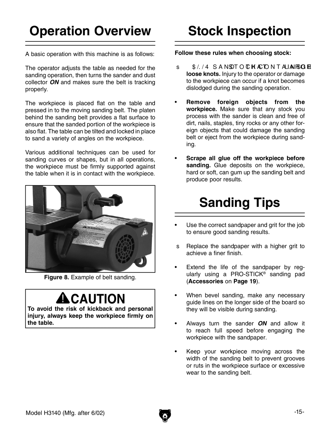 Grizzly H3140 owner manual Operation Overview, Stock Inspection, Sanding Tips, Follow these rules when choosing stock 
