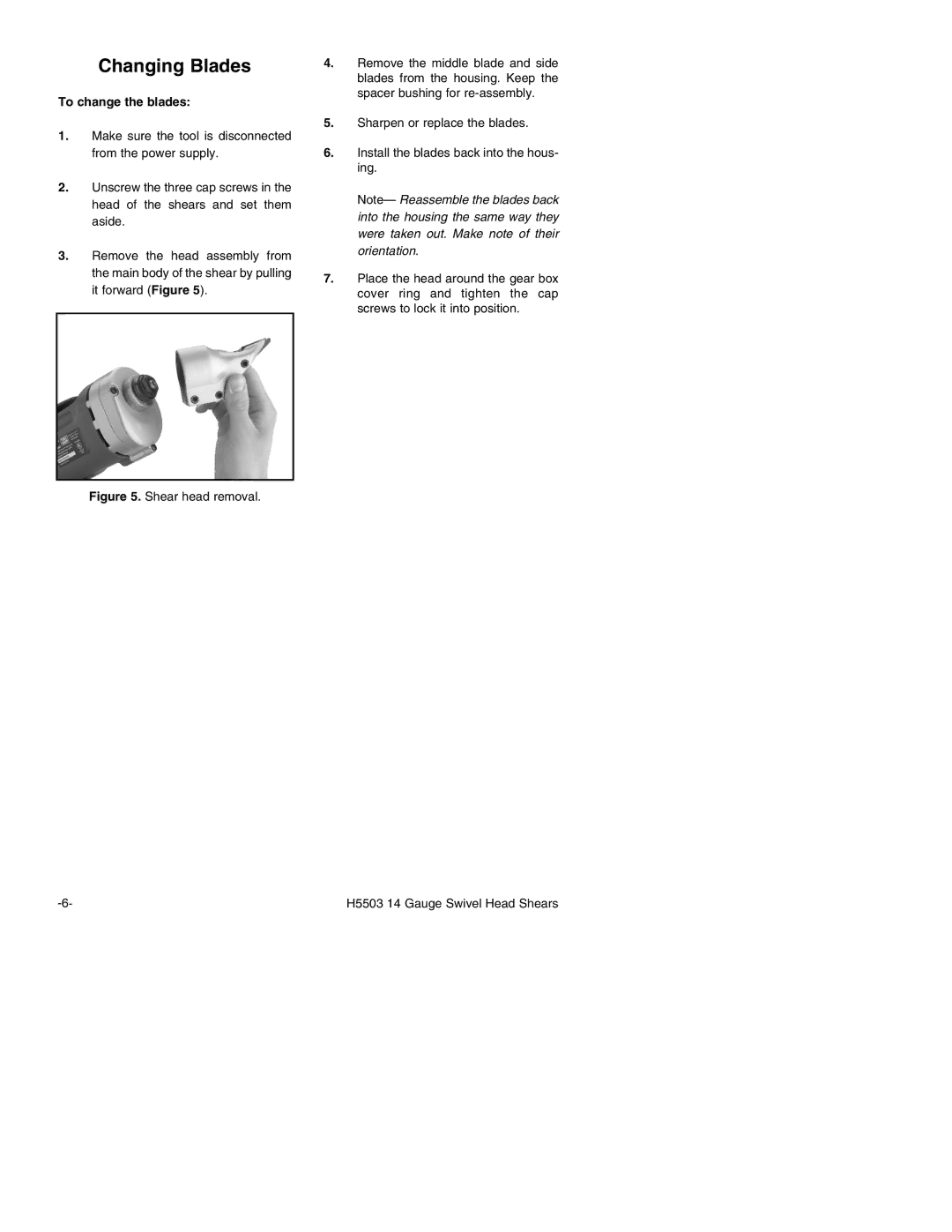 Grizzly H5503 instruction manual Changing Blades, To change the blades 