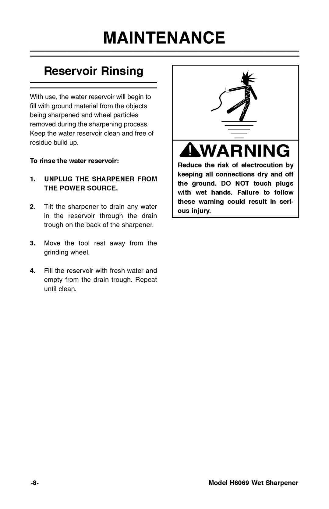 Grizzly H6069 instruction manual Maintenance, Reservoir Rinsing, Unplug the Sharpener from the Power Source 