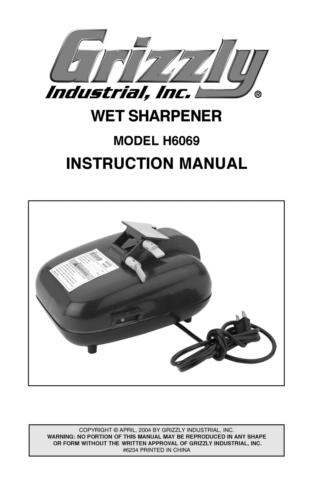 Grizzly instruction manual Wet Sharpener, MODEL H6069 