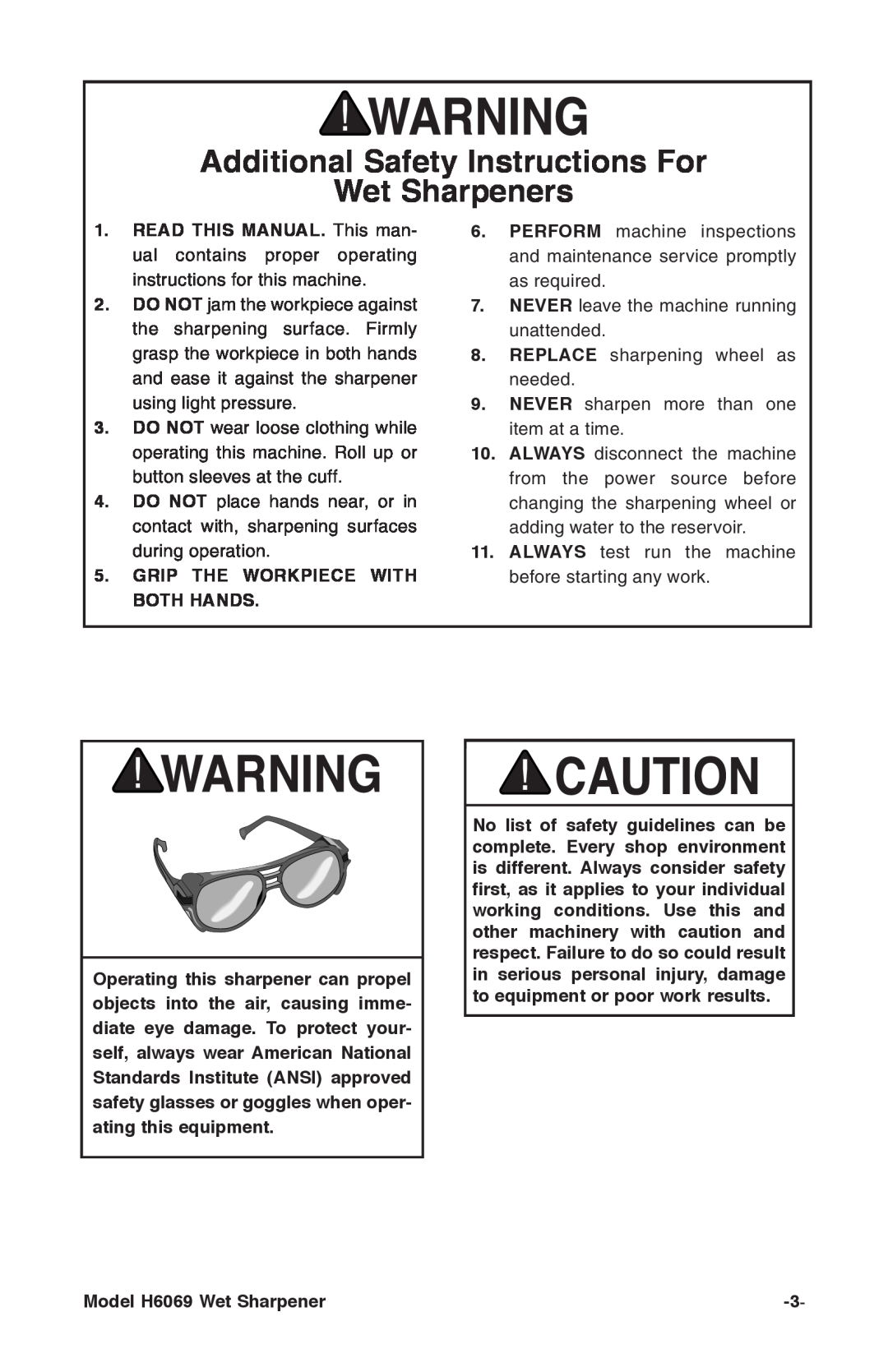 Grizzly H6069 instruction manual Additional Safety Instructions For Wet Sharpeners, Grip The Workpiece With Both Hands 