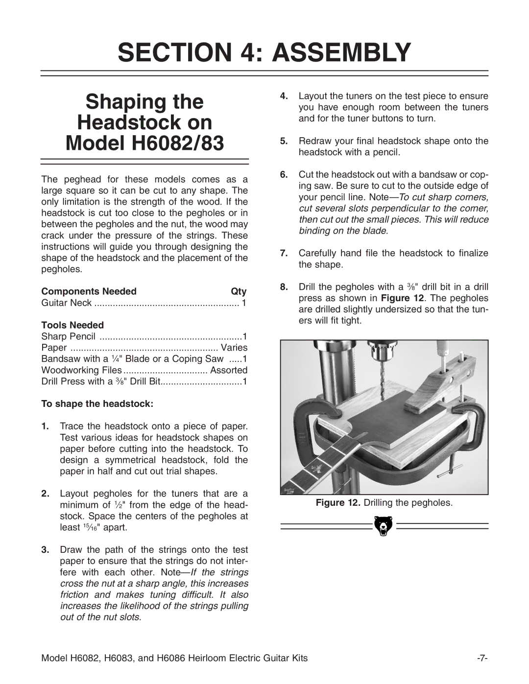 Grizzly Assembly, Shaping Headstock on Model H6082/83, Components Needed Qty, Tools Needed, To shape the headstock 