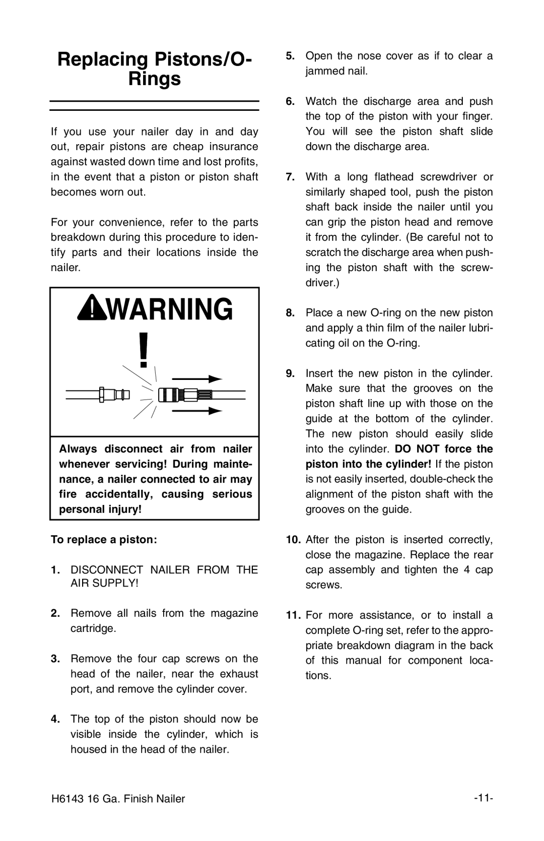 Grizzly H6143 instruction manual Replacing Pistons/O Rings 