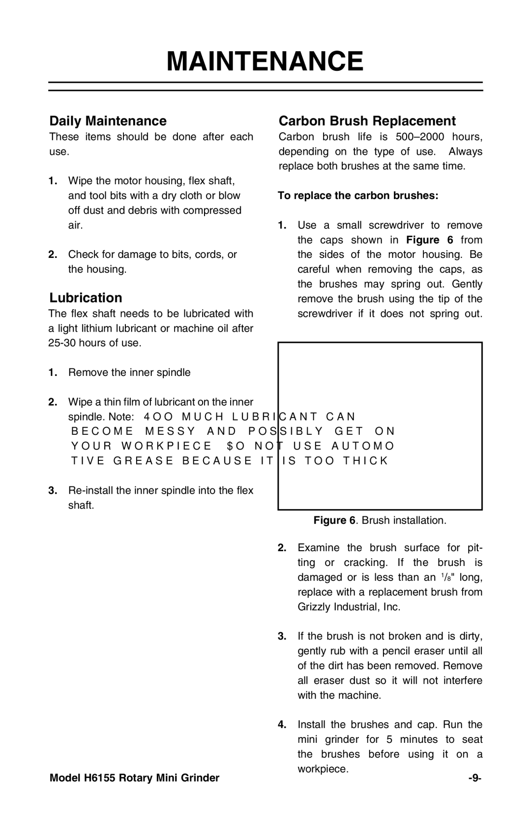 Grizzly H6155 instruction manual Daily Maintenance, Lubrication, To replace the carbon brushes 