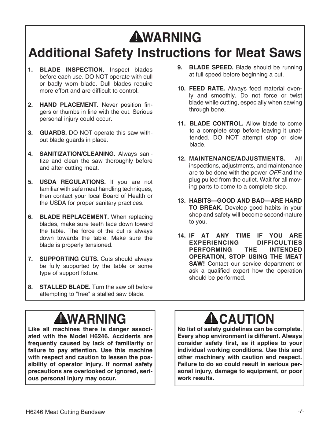 Grizzly H6246 instruction manual Additional Safety Instructions for Meat Saws, If AT ANY Time if YOU are 