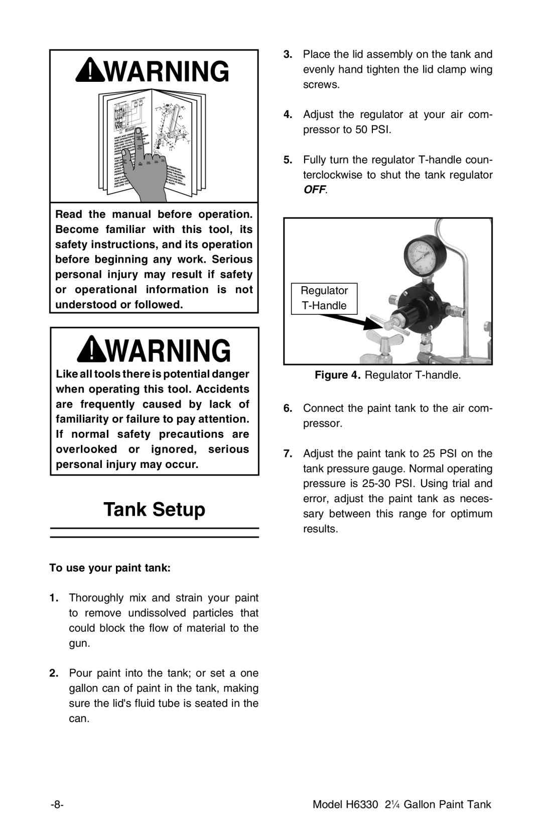 Grizzly H6330 instruction manual Tank Setup, To use your paint tank 