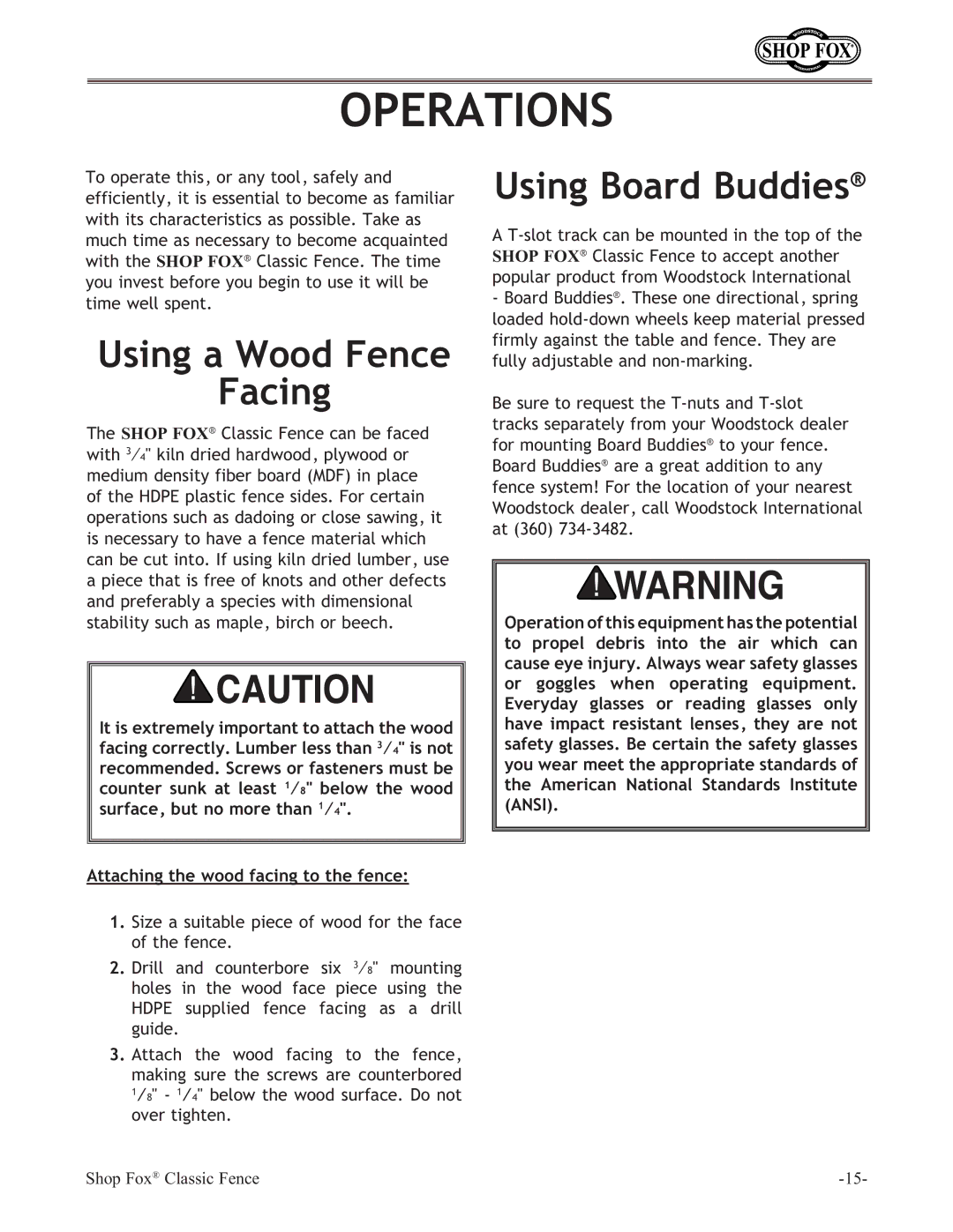 Grizzly H6472 instruction sheet Operations, Using a Wood Fence Facing, Using Board Buddies 