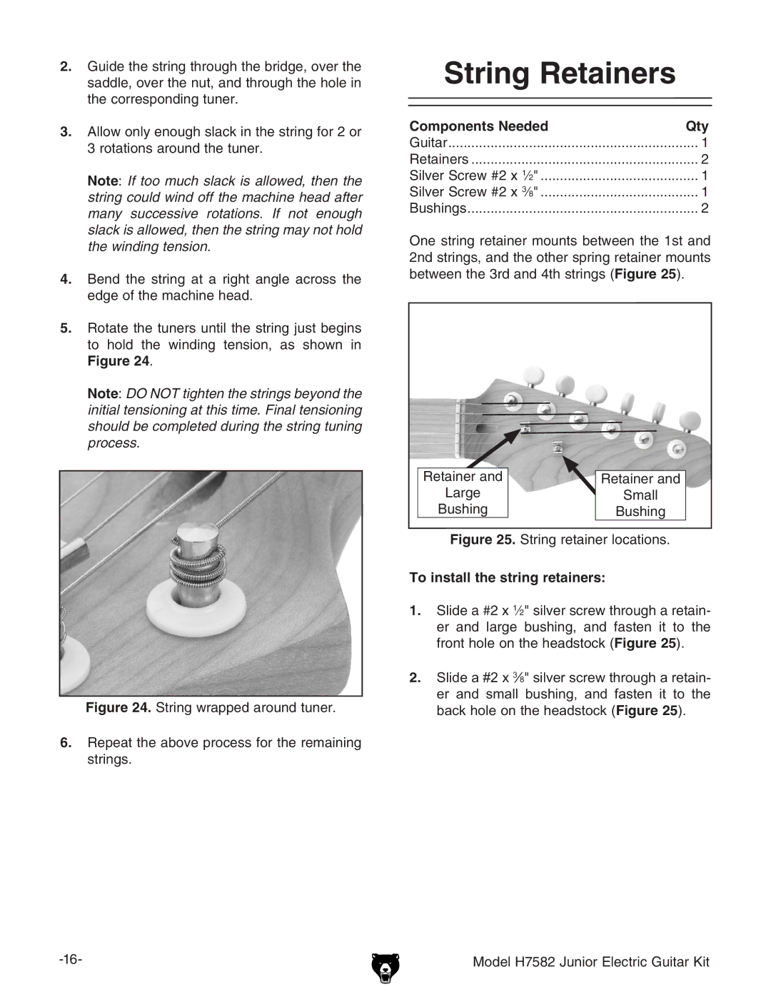 Grizzly H7582 instruction manual String Retainers, To install the string retainers 