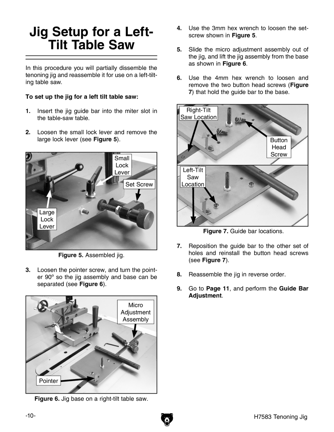 Grizzly H7583 instruction manual Jig Setup for a Left- Tilt Table Saw, To set up the jig for a left tilt table saw 