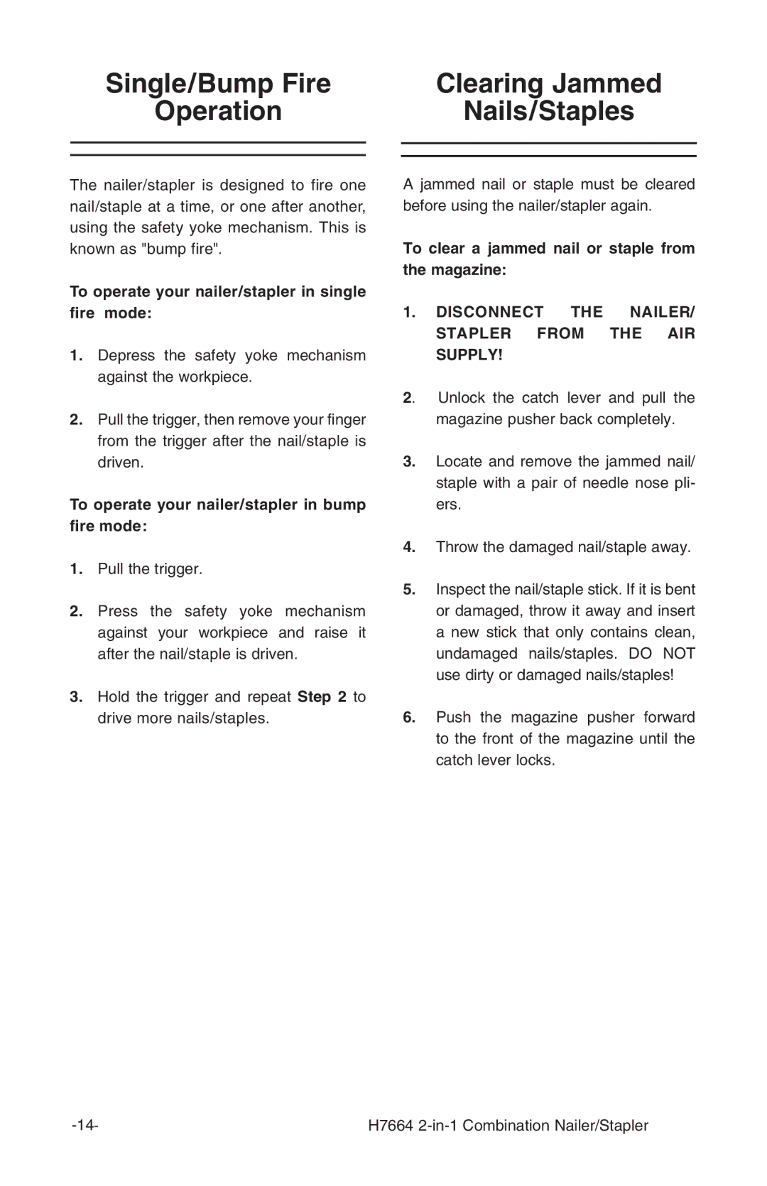 Grizzly H7664 To operate your nailer/stapler in single fire mode, To operate your nailer/stapler in bump fire mode 