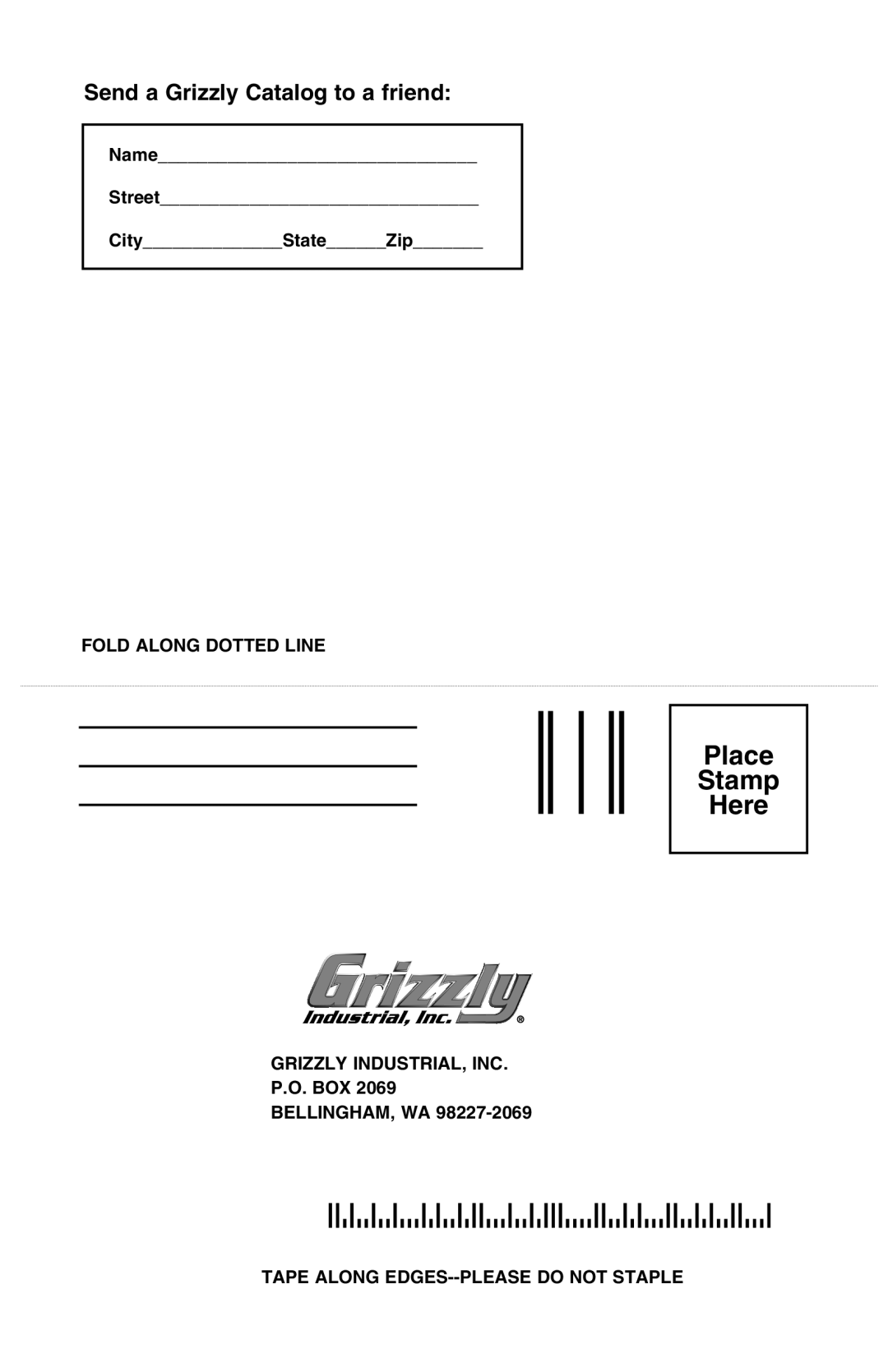 Grizzly H7664 Name Street CityStateZip, Fold Along Dotted Line, Grizzly INDUSTRIAL, INC, Box Bellingham, Wa 