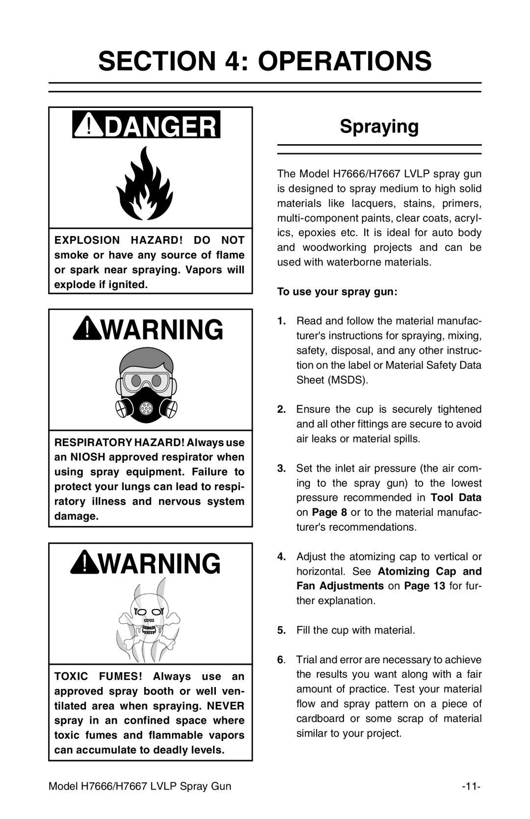 Grizzly H7666/H7667 instruction manual Operations, Spraying 