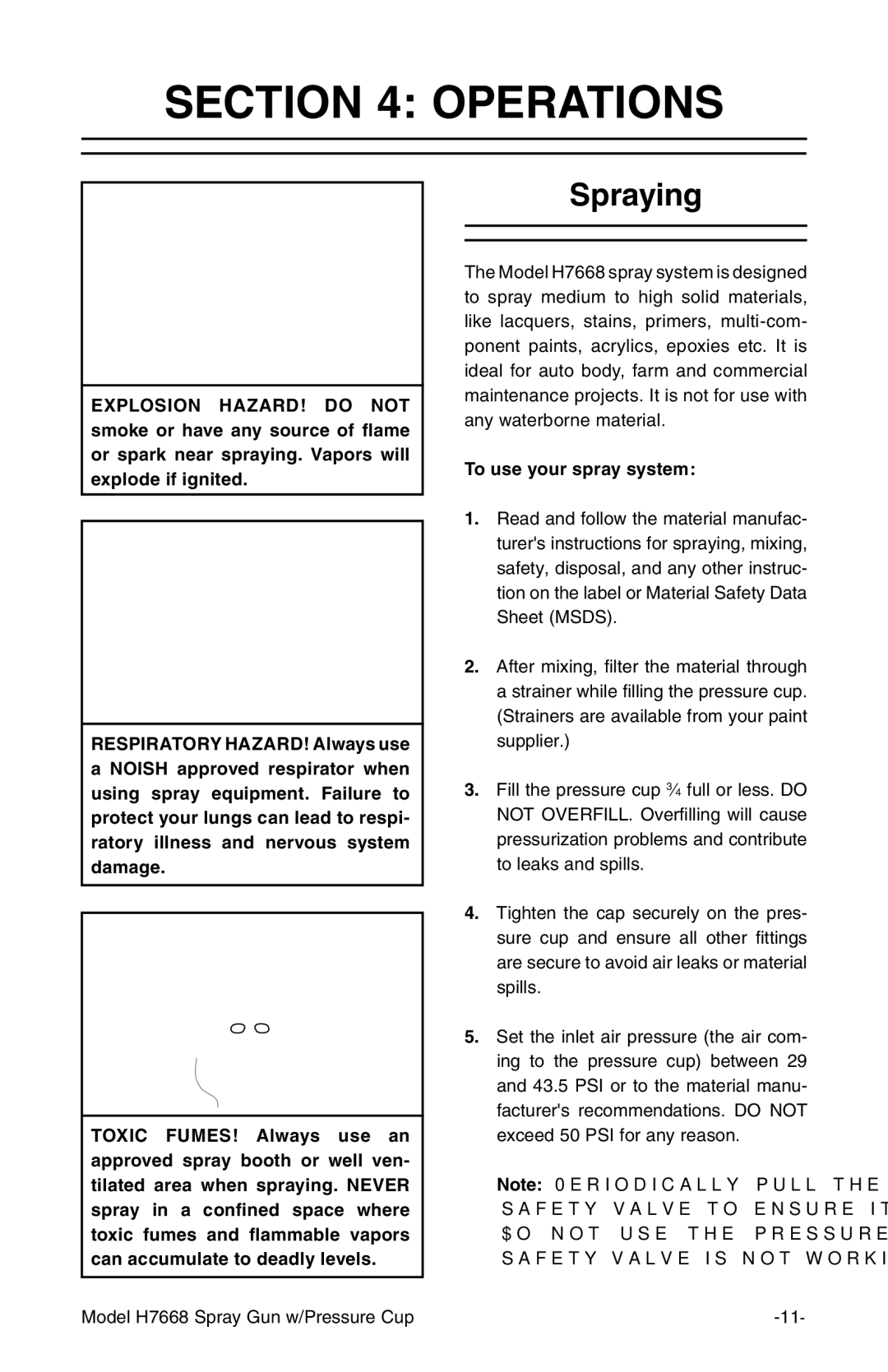 Grizzly H7668 instruction manual Operations, Spraying, To use your spray system 