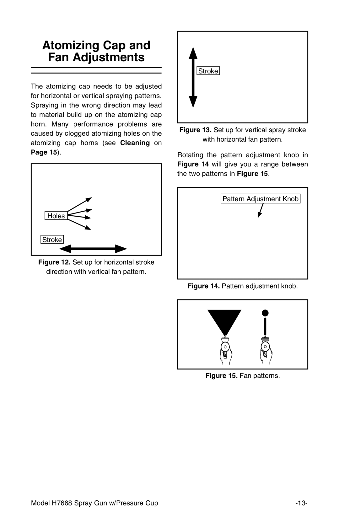 Grizzly instruction manual Atomizing Cap Fan Adjustments, Fan patterns Model H7668 Spray Gun w/Pressure Cup 