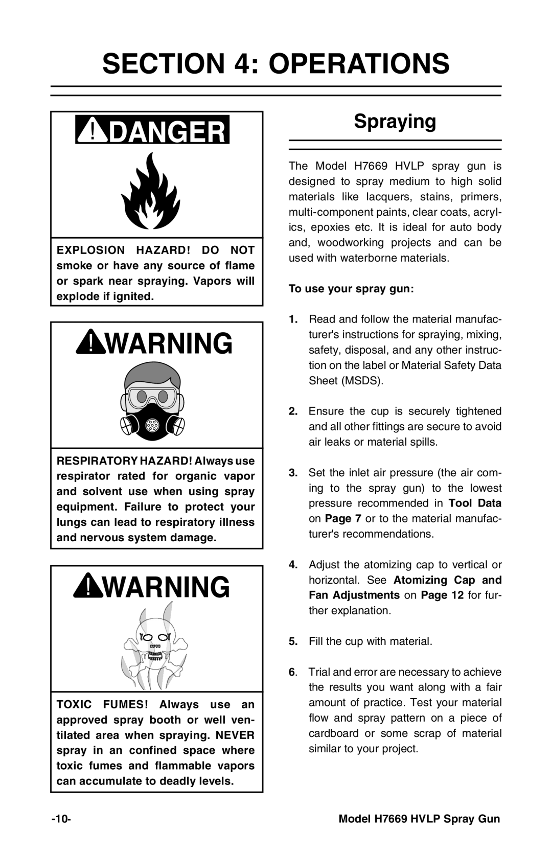 Grizzly H7669 instruction manual Operations, Spraying 