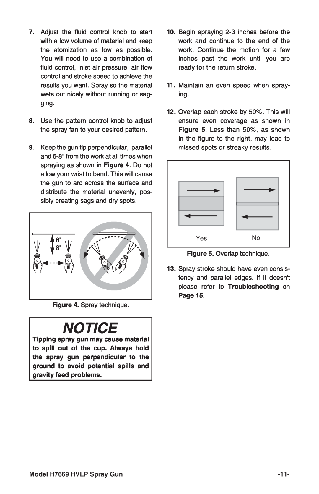 Grizzly H7669 instruction manual Maintain an even speed when spray- ing 