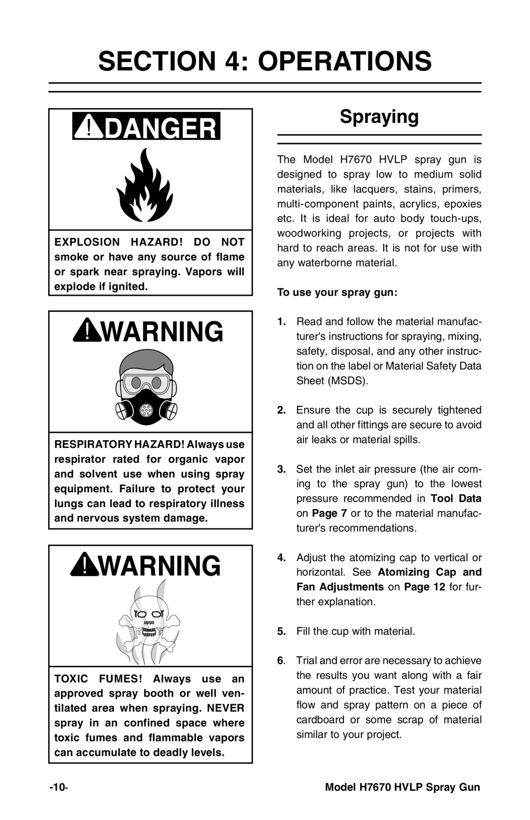 Grizzly H7670 instruction manual Operations, Spraying 