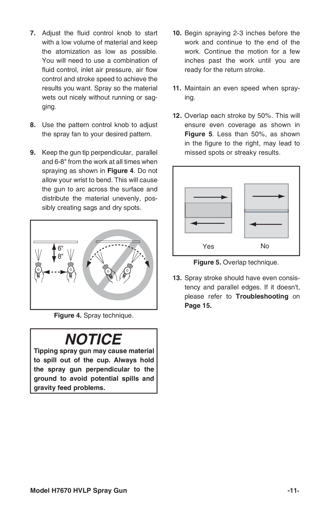 Grizzly H7670 instruction manual Spray technique 