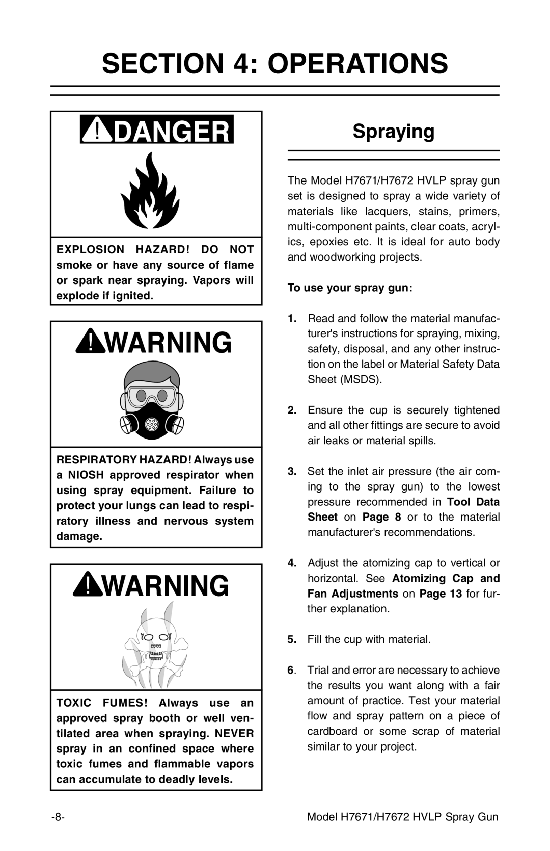 Grizzly H7671, H7672 instruction manual Operations, Spraying, To use your spray gun 