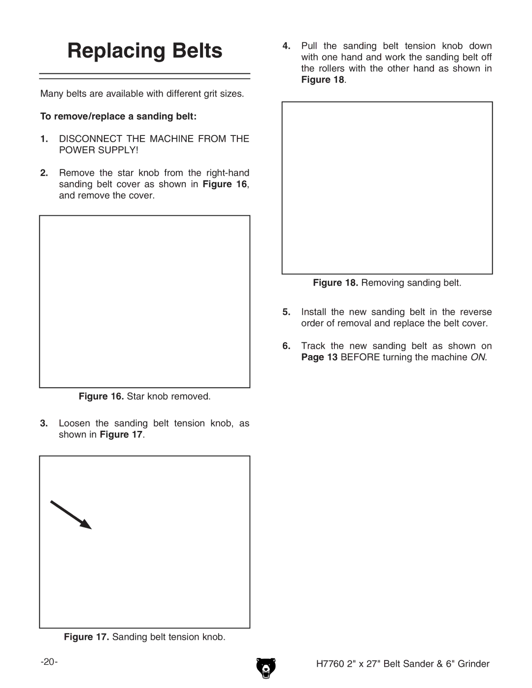 Grizzly H7760 owner manual Replacing Belts, To remove/replace a sanding belt 