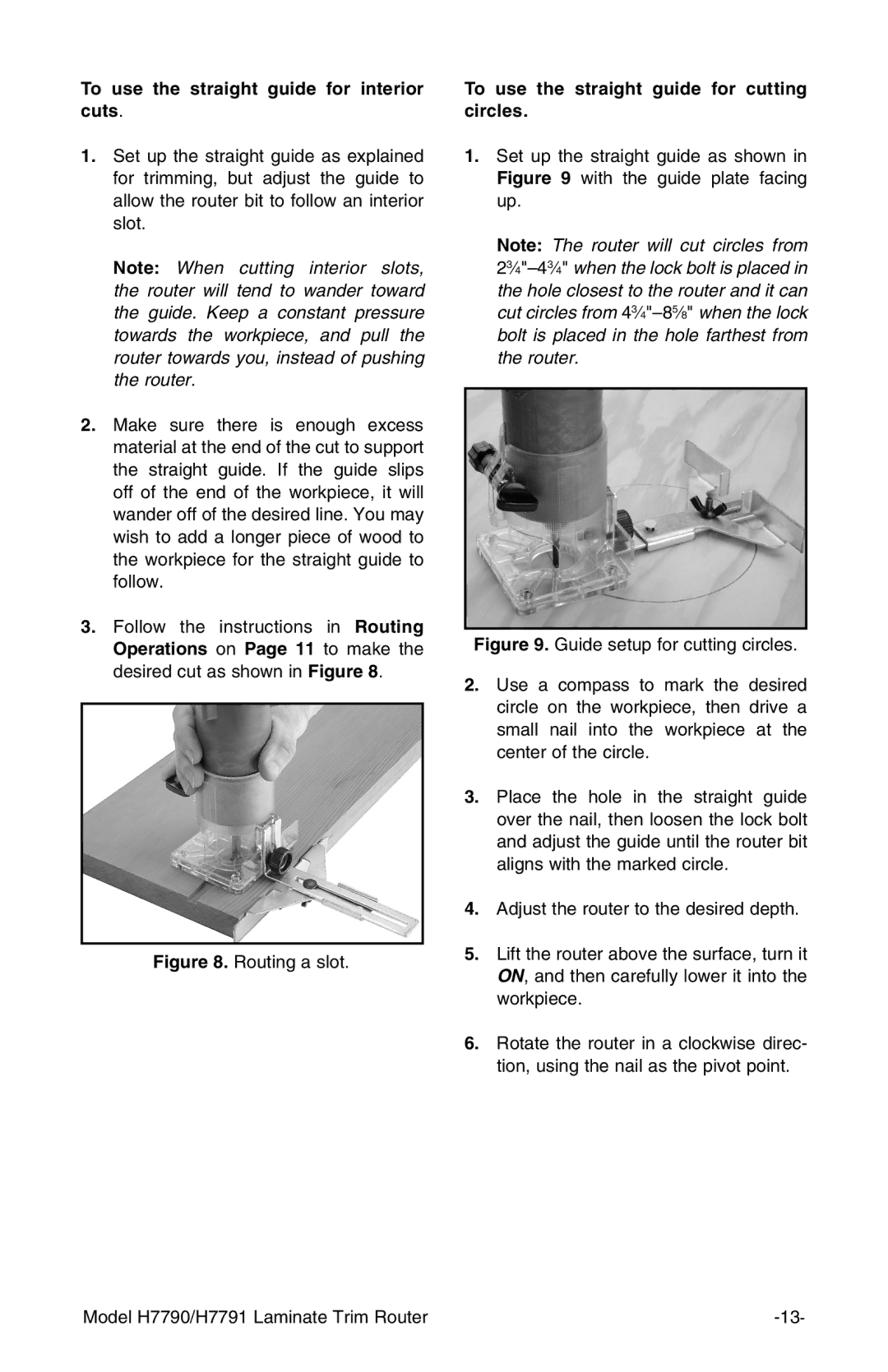 Grizzly H7791, H7790 owner manual To use the straight guide for interior cuts, To use the straight guide for cutting circles 