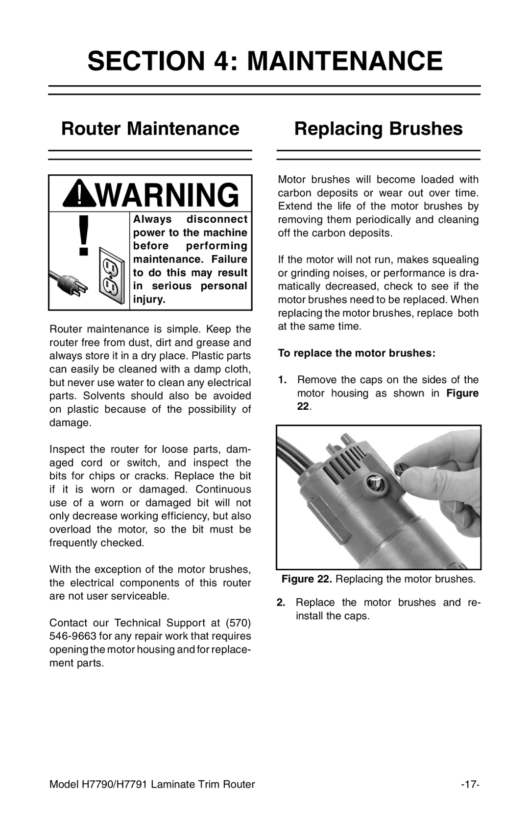 Grizzly H7791, H7790 owner manual Router Maintenance Replacing Brushes, To replace the motor brushes 