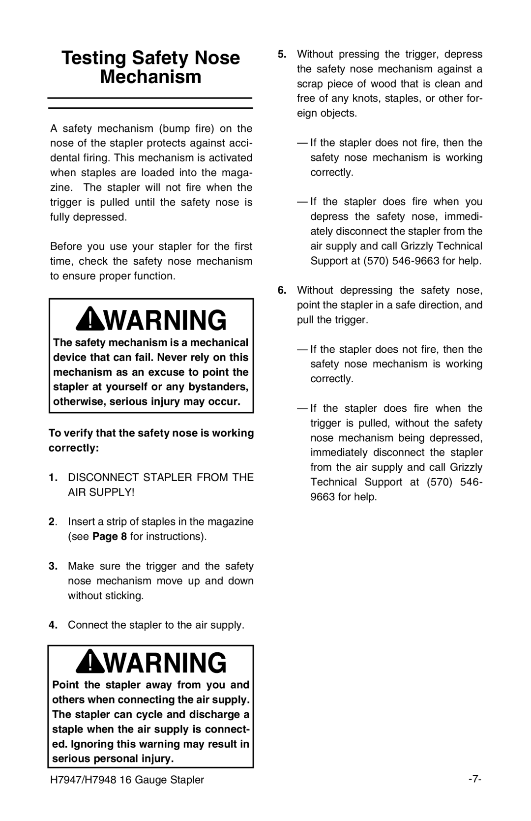 Grizzly H7947/H7948 instruction manual Testing Safety Nose Mechanism, To verify that the safety nose is working correctly 