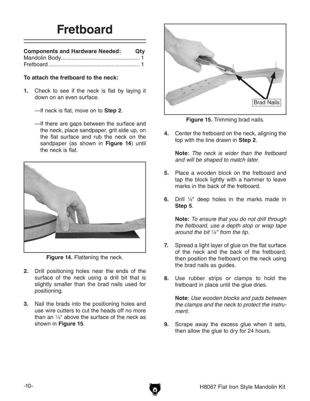 Grizzly H8067 owner manual Fretboard, To attach the fretboard to the neck 