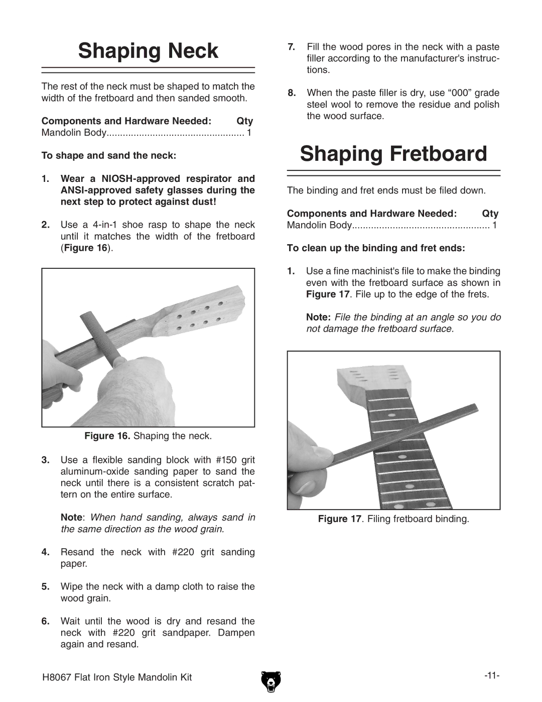 Grizzly H8067 owner manual Shaping Neck, Shaping Fretboard, To clean up the binding and fret ends 