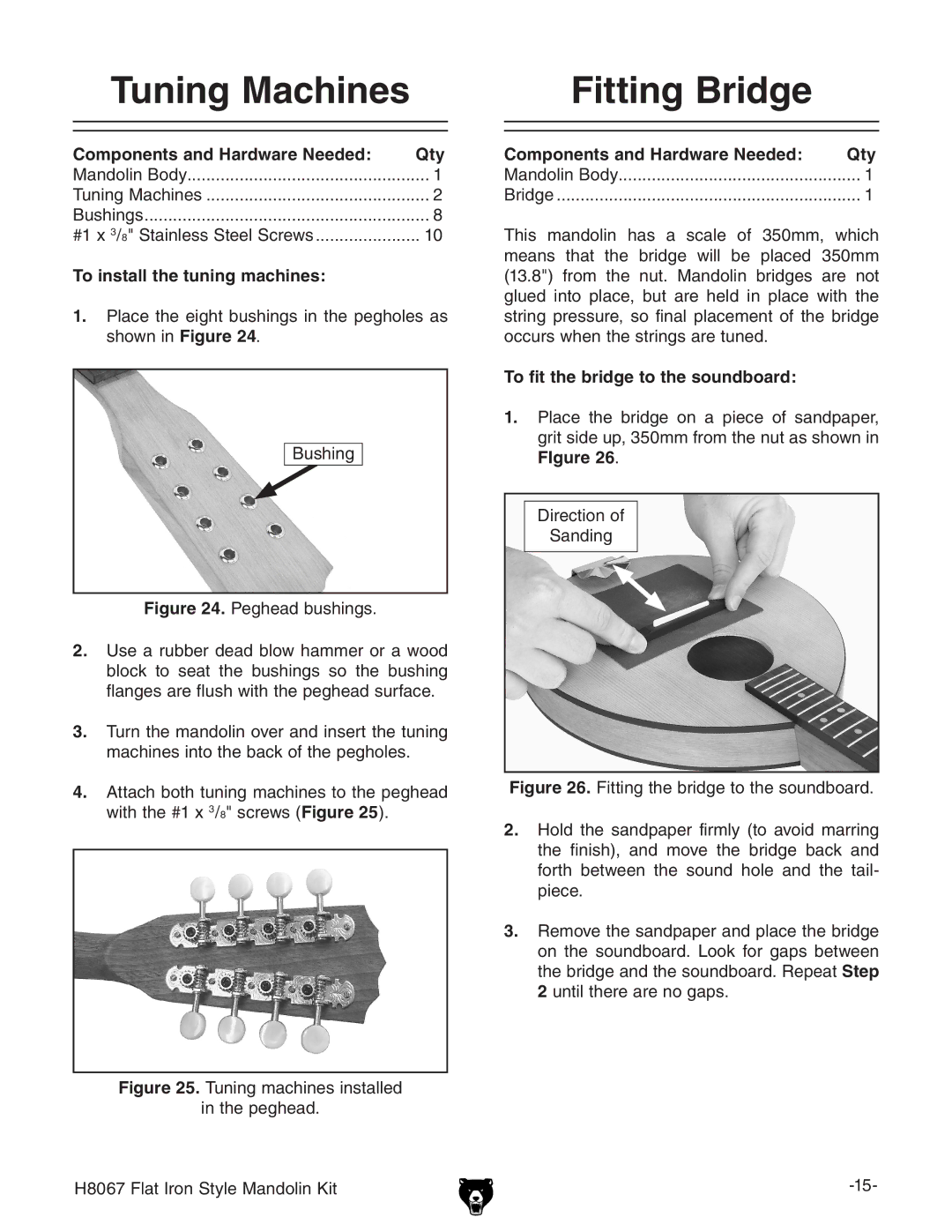 Grizzly H8067 Tuning Machines, Fitting Bridge, To install the tuning machines, To fit the bridge to the soundboard 