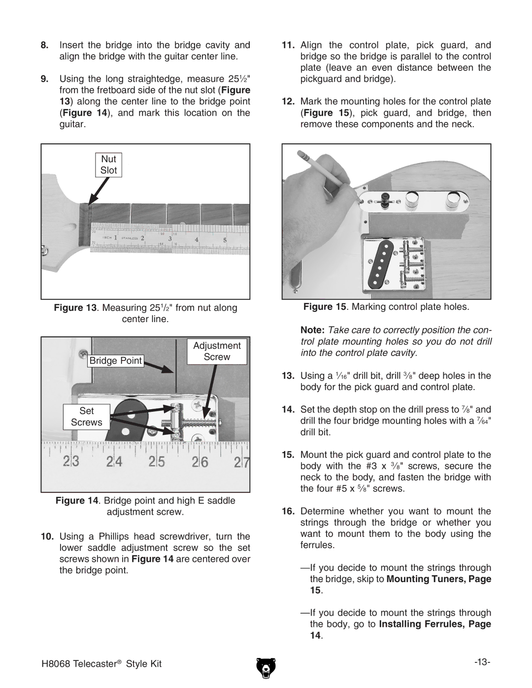 Grizzly H8068 owner manual Into the control plate cavity, Body, go to Installing Ferrules 