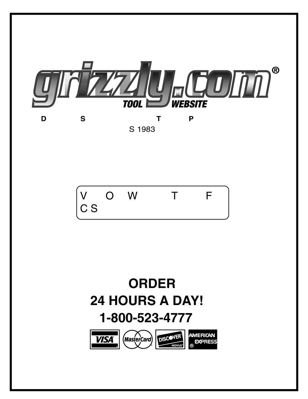 Grizzly H8100 instruction sheet Order Hours a DAY 