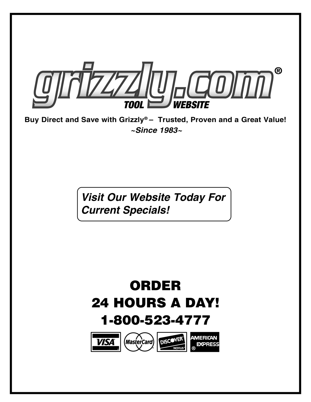 Grizzly H8100 instruction sheet ORDER 24 HOURS A DAY, Visit Our Website Today For Current Specials, ~Since 1983~ 