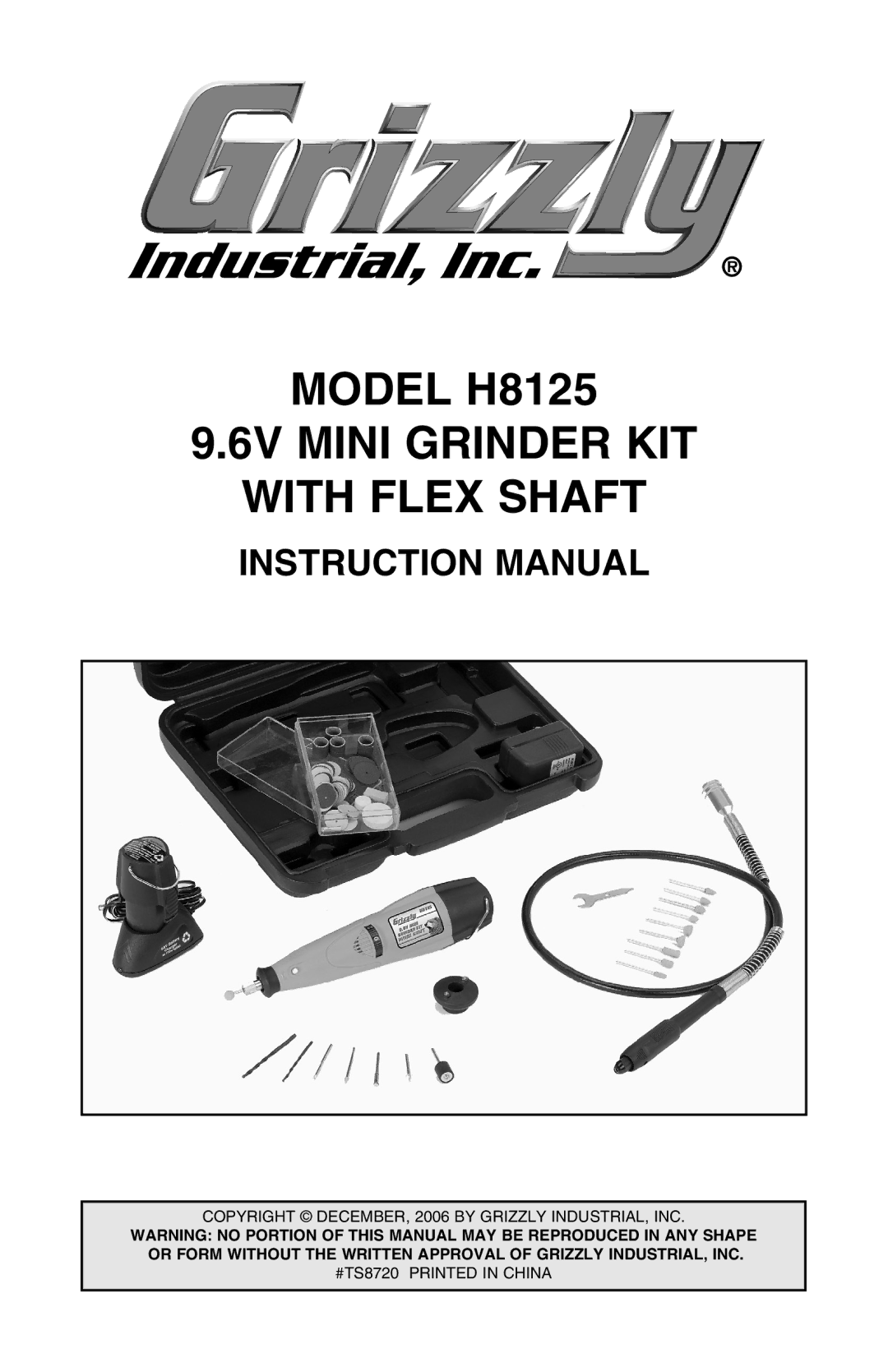 Grizzly instruction manual Model H8125 6V Mini Grinder KIT With Flex Shaft 