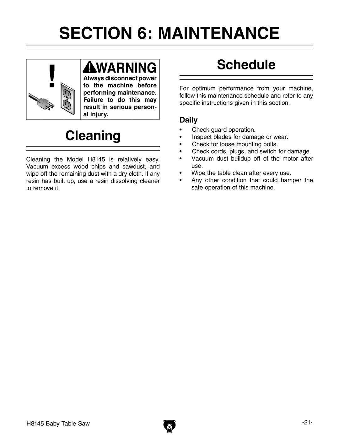 Grizzly H8145 owner manual Maintenance, Cleaning, Schedule, Daily 