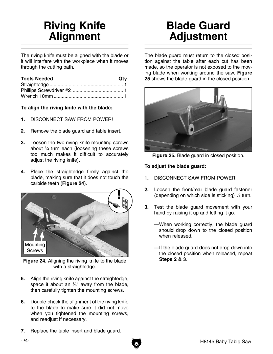 Grizzly H8145 owner manual Riving Knife Alignment, Blade Guard Adjustment, To align the riving knife with the blade 