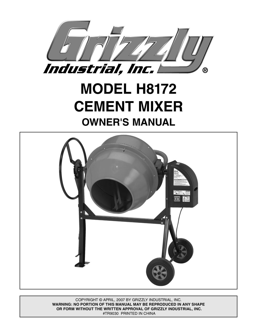Grizzly owner manual MODEL H8172 CEMENT MIXER 