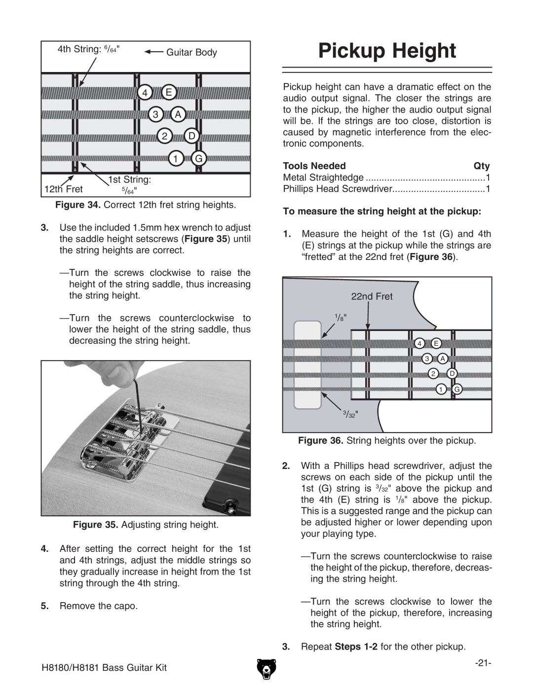 Grizzly H8181 owner manual Pickup Height, To measure the string height at the pickup 