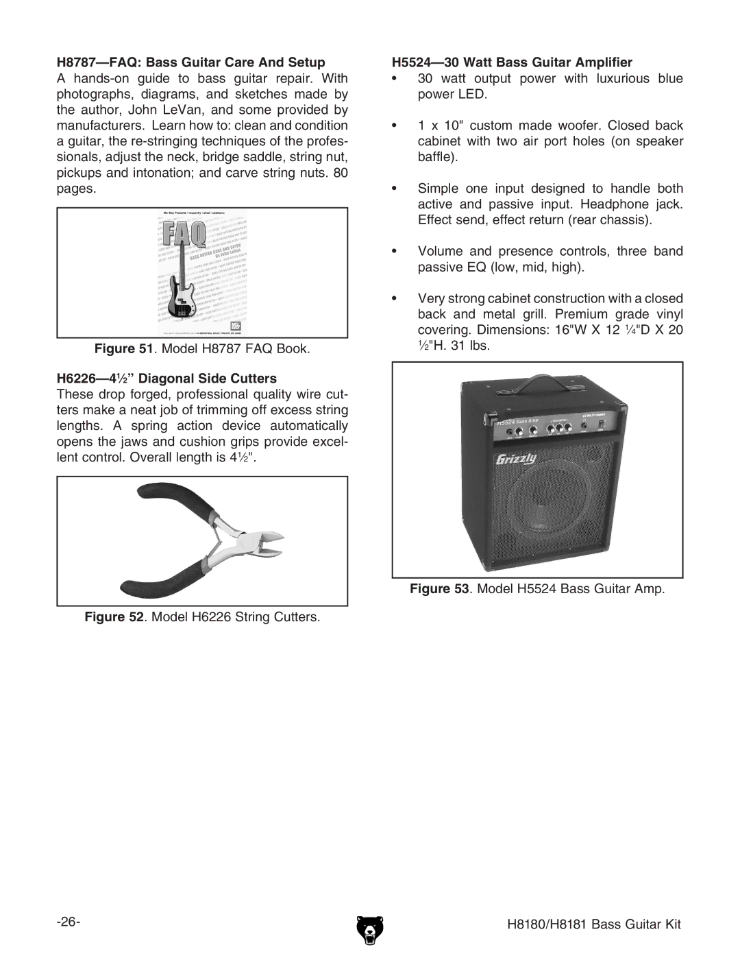 Grizzly H8181 H8787-FAQ Bass Guitar Care And Setup, H6226-41⁄2 Diagonal Side Cutters, H5524-30 Watt Bass Guitar Amplifier 