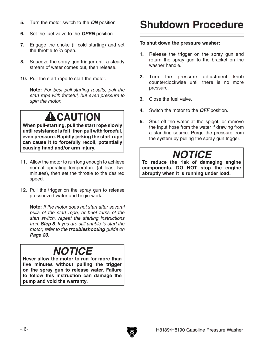 Grizzly H8189/H8190 owner manual Shutdown Procedure, To shut down the pressure washer 