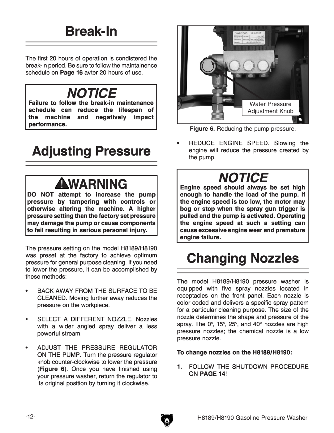 Grizzly H8189/H8190 owner manual Break-In, Notice, Adjusting Pressure, Changing Nozzles 