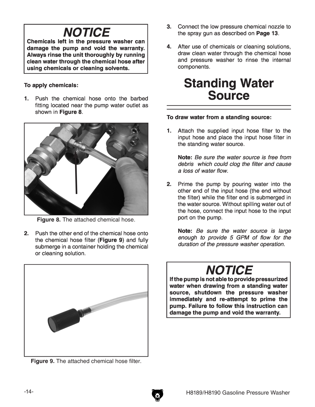 Grizzly H8189/H8190 owner manual Standing Water Source, Notice, To apply chemicals, To draw water from a standing source 