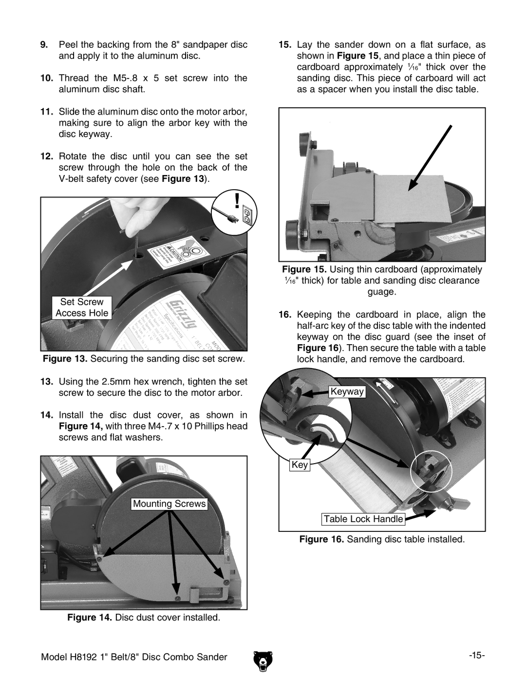 Grizzly H8192 owner manual Sanding disc table installed 