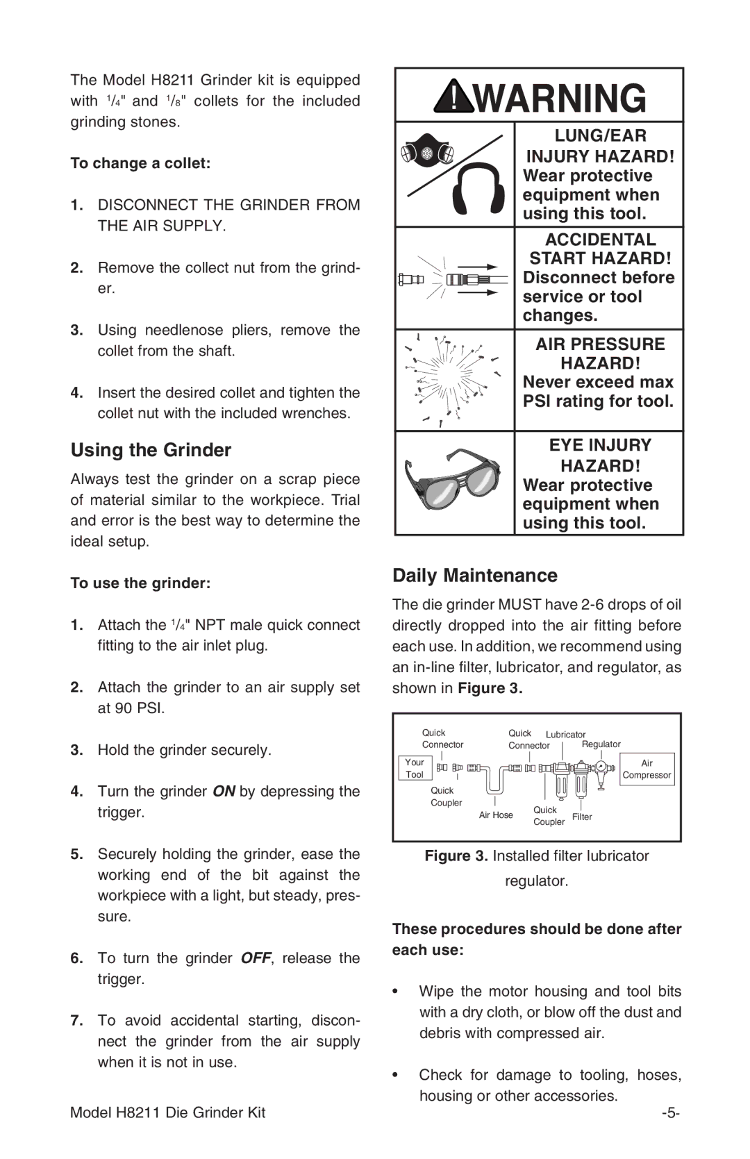 Grizzly H8211 instruction manual Using the Grinder, Daily Maintenance, To change a collet, To use the grinder 