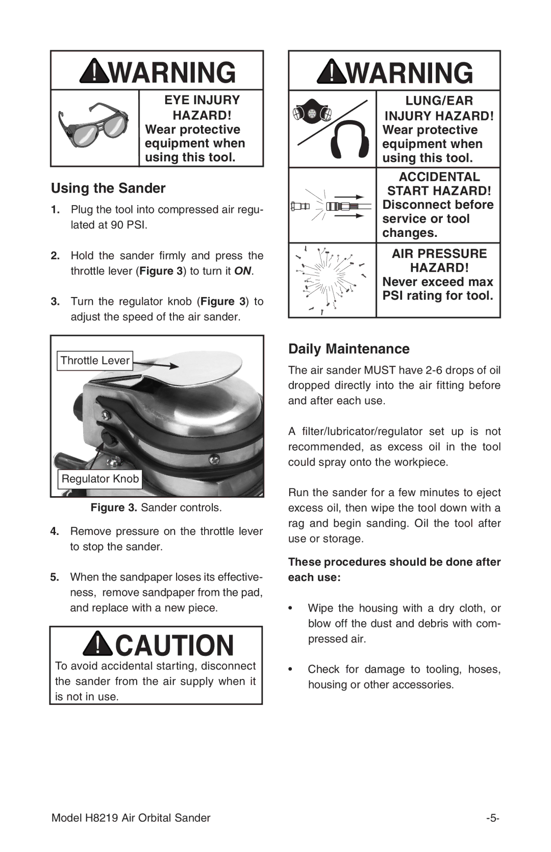 Grizzly H8219 instruction manual Using the Sander, Daily Maintenance 