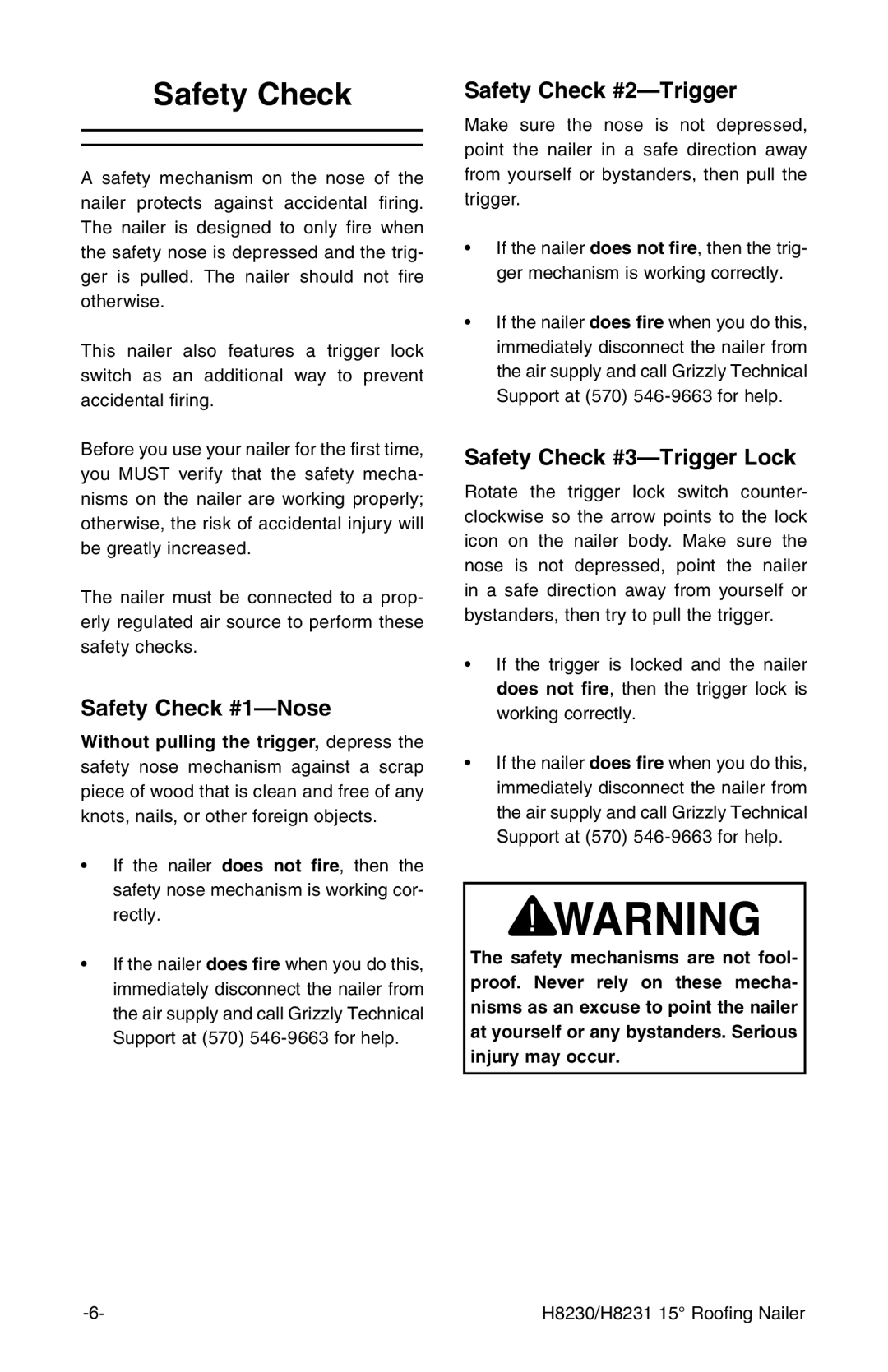 Grizzly H8231, H8230 owner manual Safety Check #1-Nose 