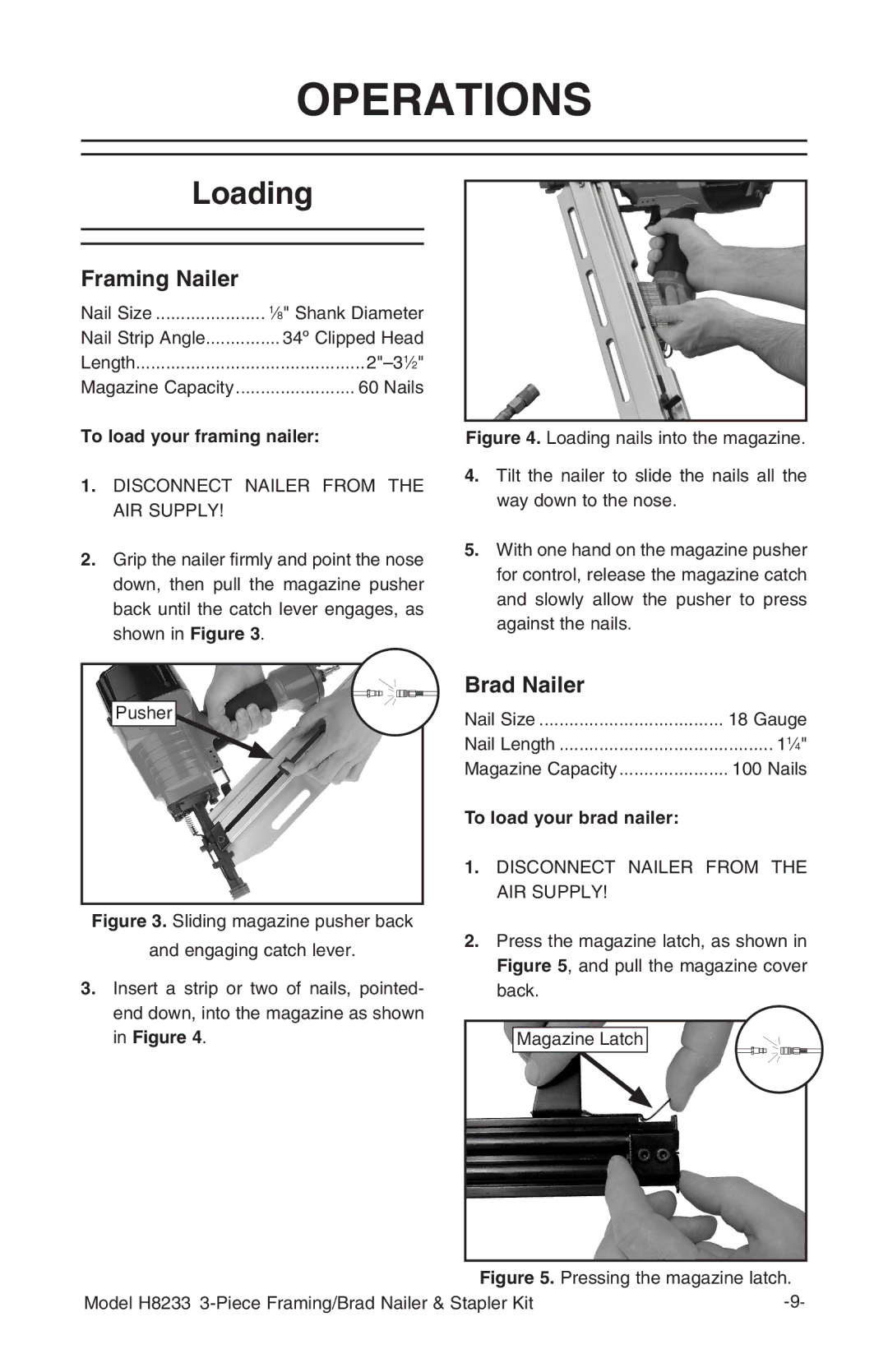 Grizzly H8233 owner manual Operations, Loading, To load your framing nailer, To load your brad nailer 