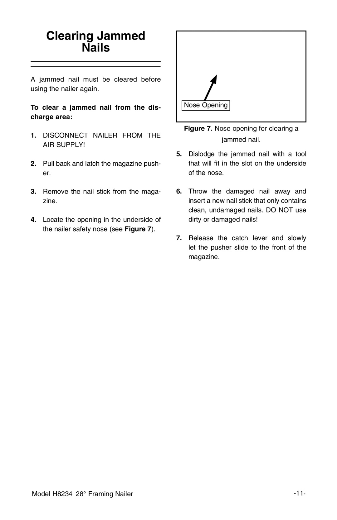 Grizzly h8234 owner manual Clearing Jammed Nails, To clear a jammed nail from the dis- charge area 