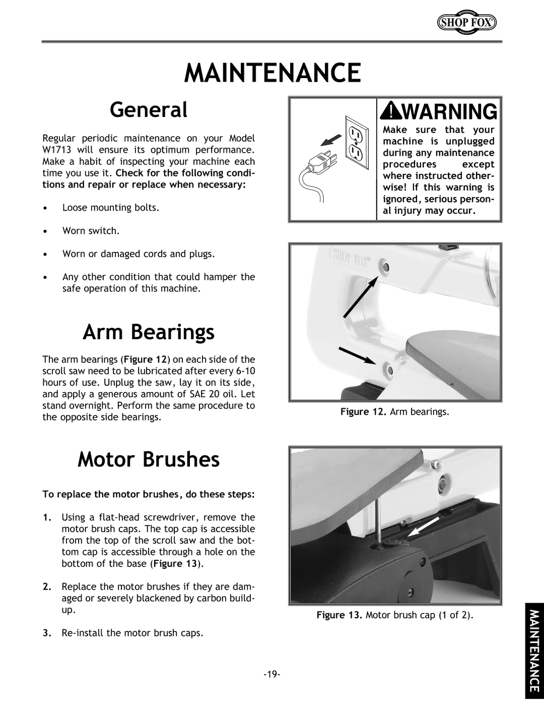 Grizzly Model H5698 Maintenance, General, Arm Bearings, Motor Brushes, To replace the motor brushes, do these steps 