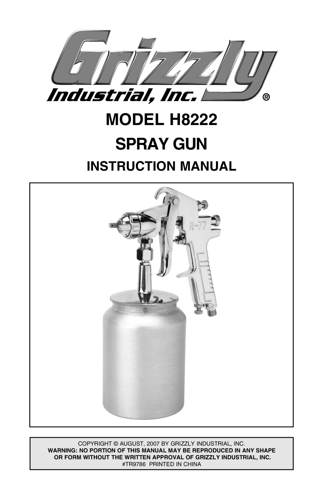 Grizzly Model H8222 instruction manual MODEL H8222 SPRAY GUN, Instruction Manual 